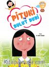 Pituki ve Bulut Bubi