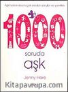1000 Soruda Aşk & Aşk Hakkında En Çok Sorulan Sorular ve Yanıtları