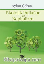 Ekolojik İhtilaflar ve Kapitalizm 