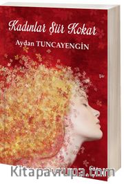 Kadınlar Şiir Kokar