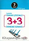 7. Sınıf Tamamı Çözümlü 3+3 Deneme Sınavı
