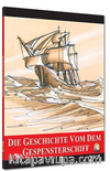 Die Geschichte von Dem Gespensterschiff / Seviye 6 (Almanca Hikaye)