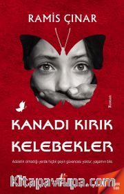 Kanadı Kırık Kelebekler