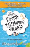 Her Yönüyle Çocuk Yetiştirme Sanatı