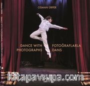 Fotoğraflarla Dans - Dance With Photographs