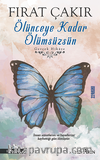 Ölünceye Kadar Ölümsüzsün