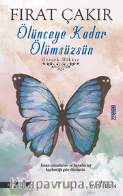 Ölünceye Kadar Ölümsüzsün