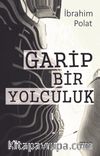 Garip Bir Yolculuk