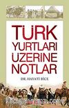 Türk Yurtları Üzerine Notlar