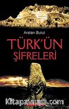 Türk'ün Şifreleri (Cep Boy)