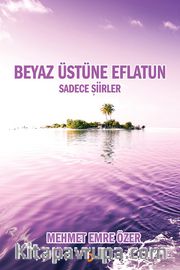 Beyaz Üstüne Eflatun