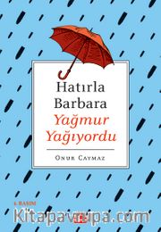 Hatırla Barbara Yağmur Yağıyordu
