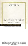 Dostluk Üzerine (Latince-Türkçe) (Karton Kapak)