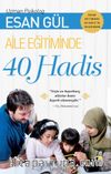 Aile Eğitiminde 40 Hadis