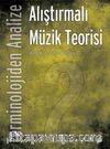 Terminolojiden Analize  Alıştırmalı Müzik Teorisi 2