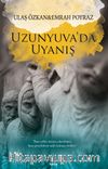 Uzunyuva’da Uyanış