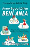 Anne Baba Lütfen Beni Anla