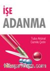 İşe Adanma