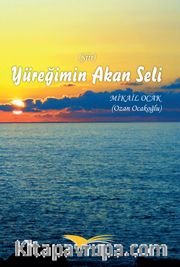 Yüreğimin Akan Seli
