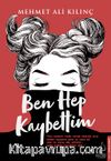 Ben Hep Kaybettim