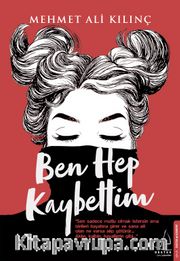 Ben Hep Kaybettim