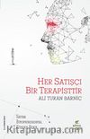 Her Satışçı Bir Terapisttir