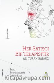 Her Satışçı Bir Terapisttir