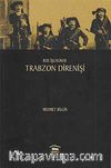 Rus İşgalinde Trabzon Direnişi