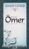 Hazreti Ömer & Adalet Güneşi