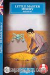 Little Master Misery / İngilizce Dil Kulubü Seviye-4 (Cdisiz)