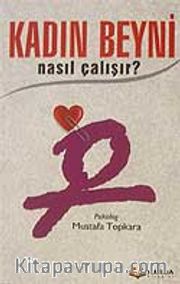 Kadın Beyni Nasıl Çalışır?