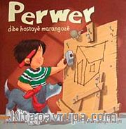 Perwer Dibe Hostaye Marangoze