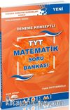 YKS 1. Oturum TYT Matematik Deneme Konseptli Soru Bankası