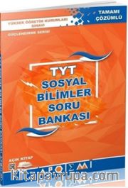 YKS 1. Oturum TYT Sosyal Bilimler Tamamı Çözümlü Soru Bankası