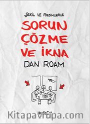 Şekil ve Resimlerle Sorun Çözme ve İkna