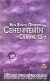 Sen Şimdi Gidecen ya Cehennem'in Dibine Git & Ben Bağrıma Taş Basarım (Cep Boy)