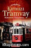 Kırmızı Tramvay