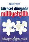Küresel Dünyada Milliyetçilik