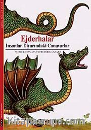 Ejderhalar <br /> İnsanlar Diyarındaki Canavarlar