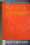 İlimler ve Yorumlar Açısından Kur'an'a Yönelişler