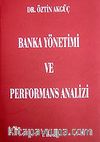 Banka Yönetimi ve Performans Analizi