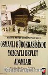 Sicill-i Ahval Defterlerine Göre Osmanlı Bürokrasisinde Yozgatlı Devlet Adamları