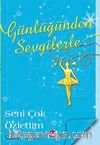 Günlüğünden Sevgilerle / Seni Çok Özledim
