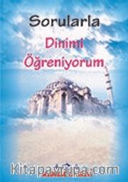 Sorularla Dinimi Öğreniyorum