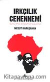Irkçılık Cehennemi