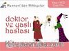Doktor ve Yaşlı Hastası (Kitap+Vcd)