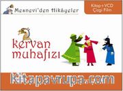 Kervan Muhafızı / Mesnevi'den Hikayeler (Kitap+Vcd)