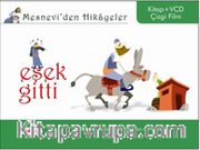 Eşek Gitti / Mesnevi'den Hikayeler (Kitap+Vcd)