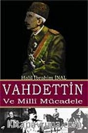 Vahdettin ve Milli Mücadele