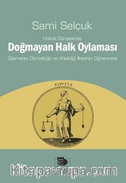 Hukuk Dünyasında Doğmayan Halk Oylaması 